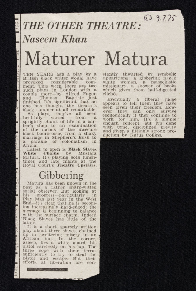 Maturer Matura': a newspaper article reviewing Black Slaves White Chains 